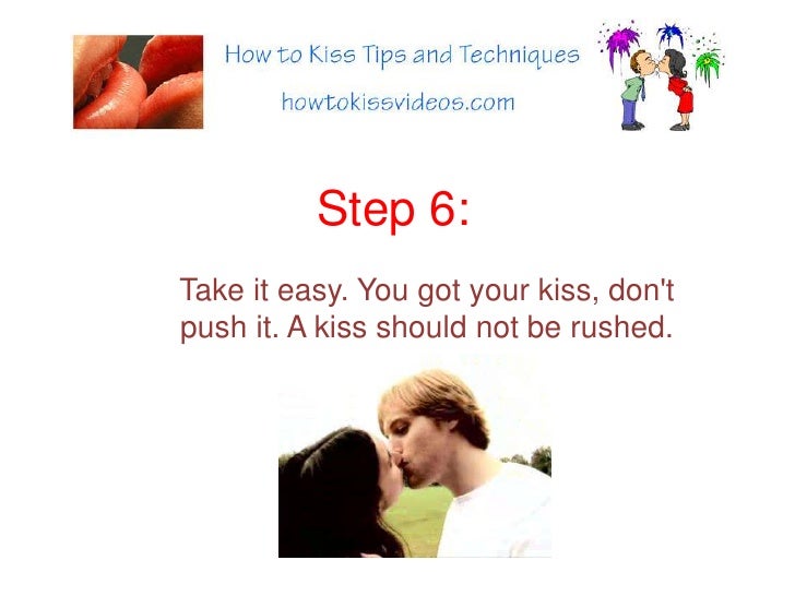 Initiate kiss the to How first
